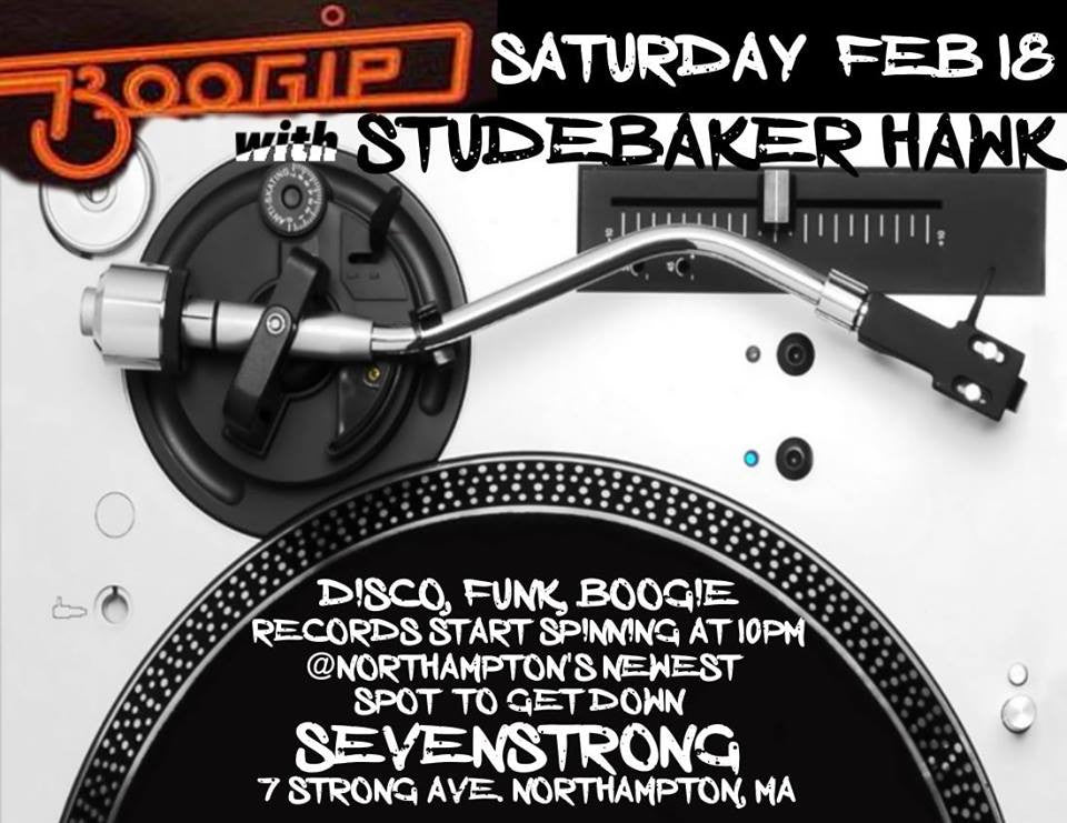 Boogie With DJ Studebaker Hawk at Sevenstrong, Feb 18