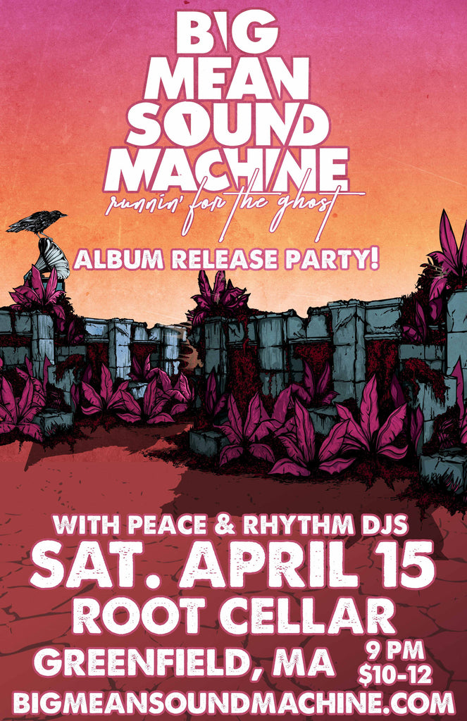 Big Mean Sound Machine and Peace & Rhythm DJs at The Root Cellar, 4/15