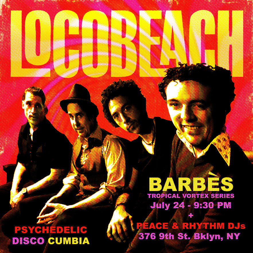 Locobeach at Barbès 7/24/17