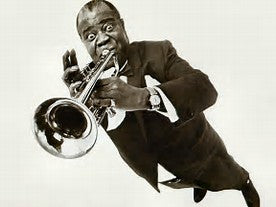 Louie Armstrong / Aug 4, 1901 - July 6, 1971