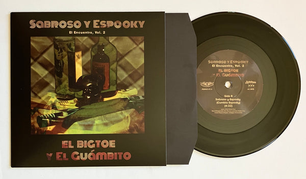 El Bigtoe y El Guámbito - Sabroso Y Espooky: El Encuentro Vol. 2. 7"