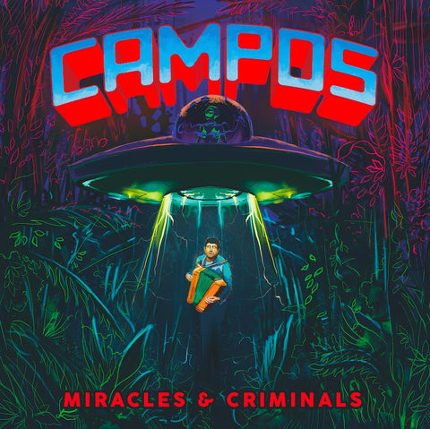 C.A.M.P.O.S. - Miracles & Criminals - 2xLP