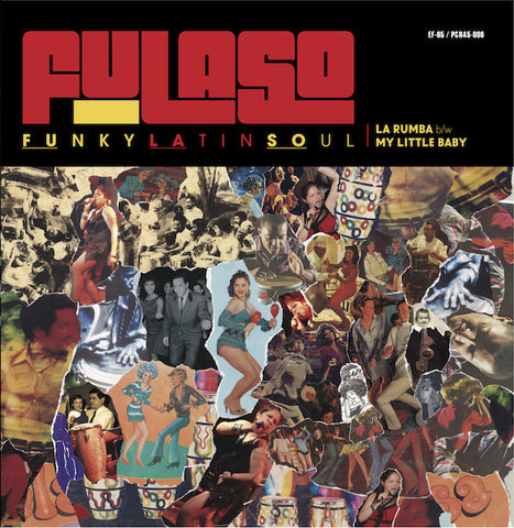 Fulaso - La Rumba / My Little Baby - 45rpm 7" (limited edition)