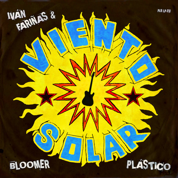 Iván Fariñas & Viento Solar ‎– Bloomer Plástico LP