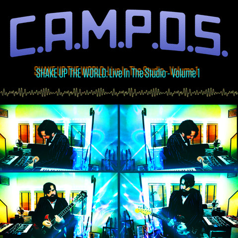 C.A.M.P.O.S. - Shake Up the World: Live In The Studio, Volume 1 - Album digital download